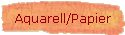 Aquarell/Papier