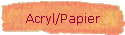 Acryl/Papier