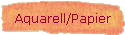 Aquarell/Papier