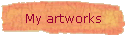 My artworks